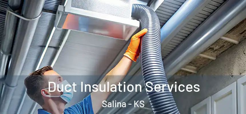 Duct Insulation Services Salina - KS