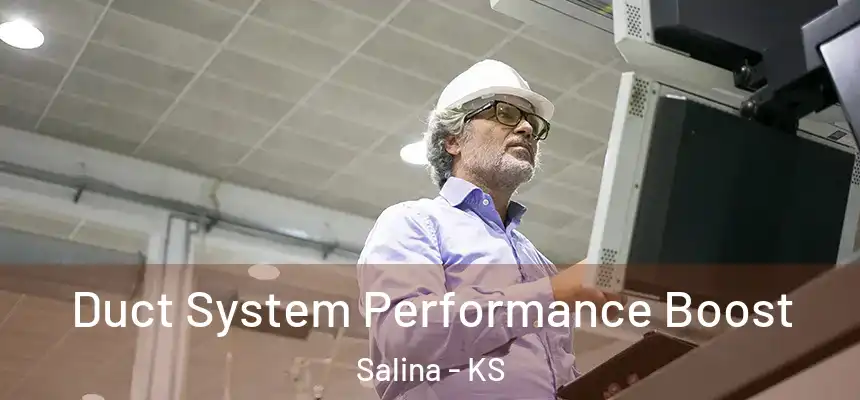  Duct System Performance Boost Salina - KS
