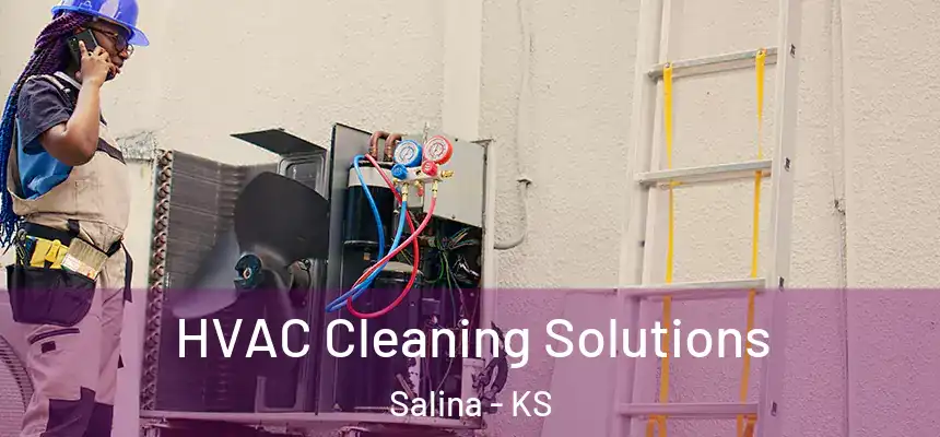  HVAC Cleaning Solutions Salina - KS