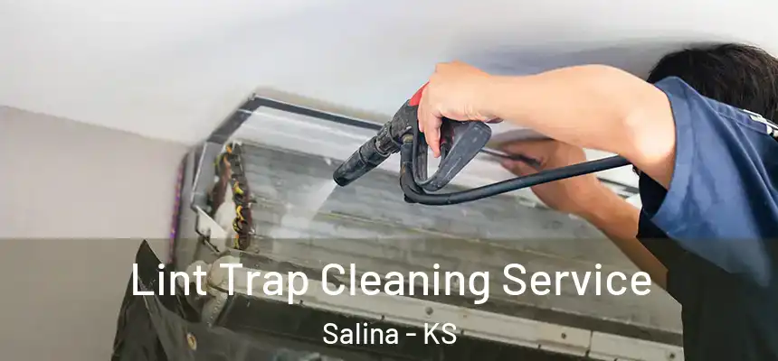  Lint Trap Cleaning Service Salina - KS
