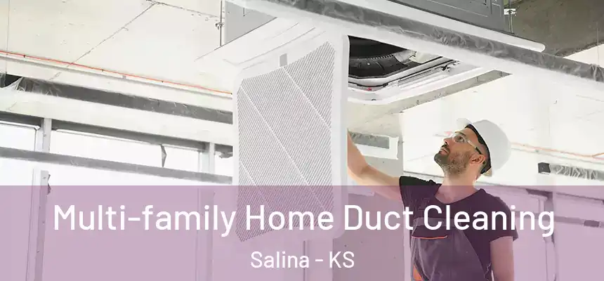  Multi-family Home Duct Cleaning Salina - KS